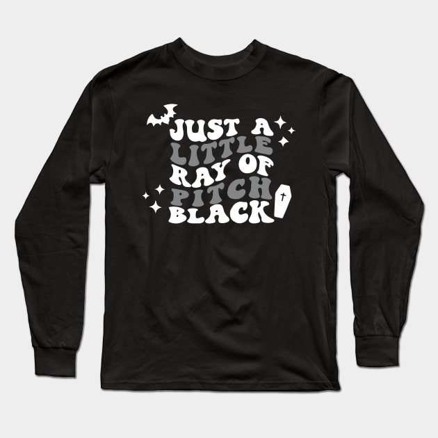 Just a Little Ray of Pitch Black Long Sleeve T-Shirt by Capricorn Jones